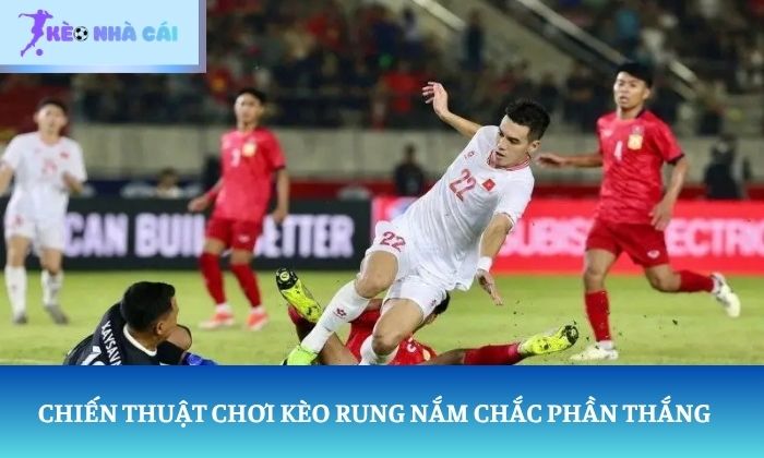 hướng dẫn chơi kèo rung hướng dẫn chơi kèo rung