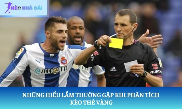 Kèo thẻ vàng trong bóng đá: Không chỉ là dự đoán số thẻ 3 Những hiểu lầm thường gặp khi phân tích kèo thẻ vàng